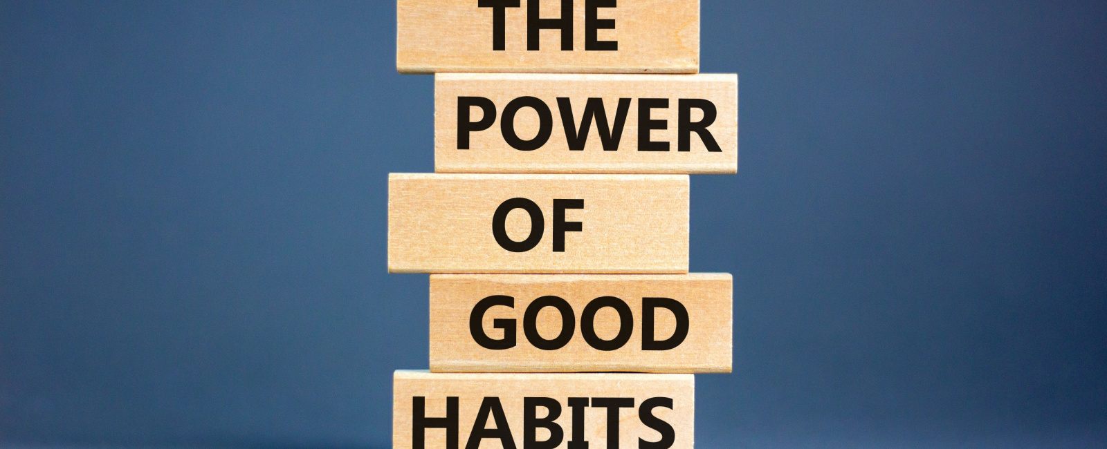 The Science Of Habits How To Create And Sustain Positive Habits For